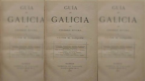 «Guía de Galicia» de Cesáreo Rivera y Víctor Vázquez