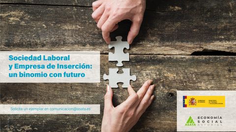 Sociedad Laboral y Empresa de Inserción: un bonomio con futuro