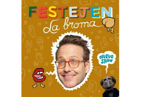 Cartel de la obra «Festejen la broma», de Joaquín Reyes