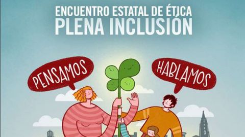 Encuentro Estatal de �tica organizado por Plena Inclusi�n en Oviedo