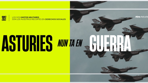 Ana denuncia'l gastu en defensa cola campaa Asturies nun ta en guerra