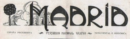 Cabeceira do peridico Madrid en 1929, ano en que publicou unha reportaxe sobre Chantada. 